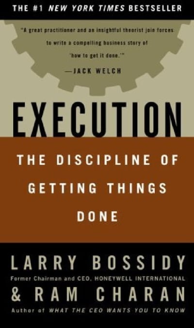 Execution The Discipline of Getting Things Done - Book Review